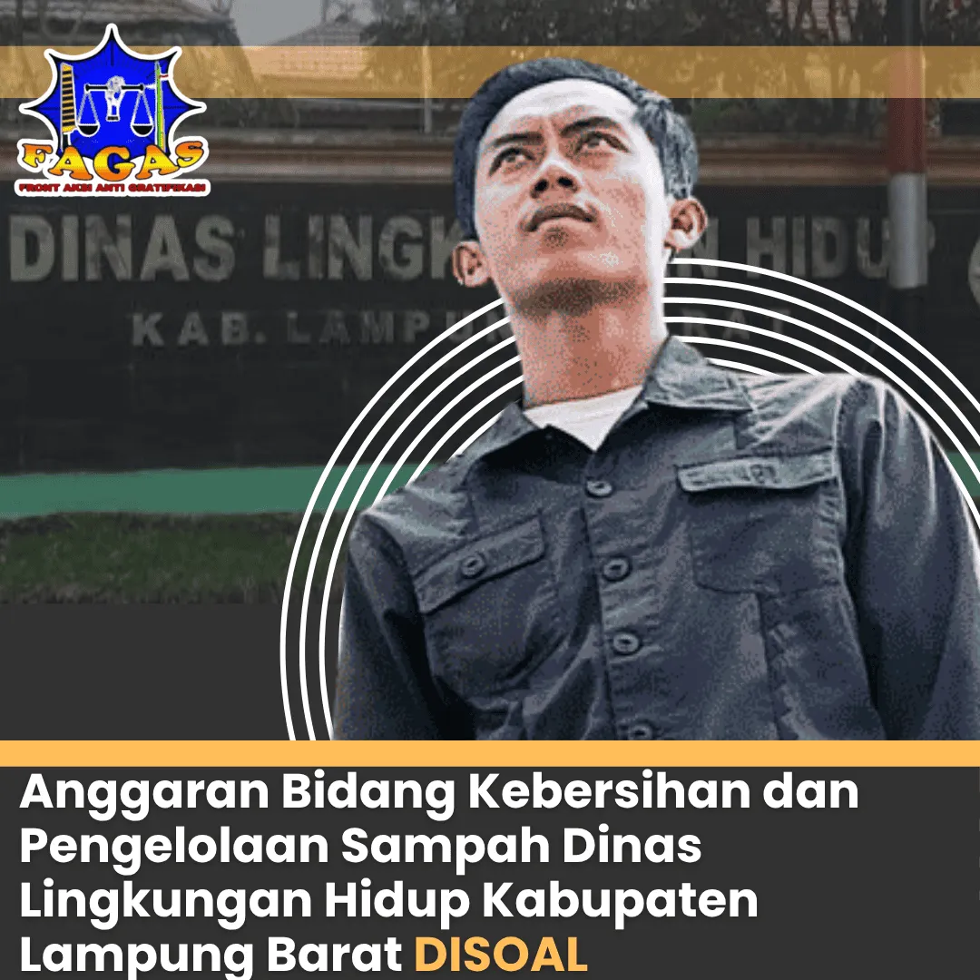 Korda Fagas Lambar soroti DPA dan Temuan BPK Dinas Lingkungan Hidup Lambar