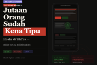 Jutaan Orang Sudah Kena Tipu Hoaks di TikTok — Ini Cara AI Bisa Menyelamatkanmu