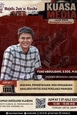 Klasika Gelar Majelis Jum’at Bahas “Kuasa Media” Bersama Akademisi Unila