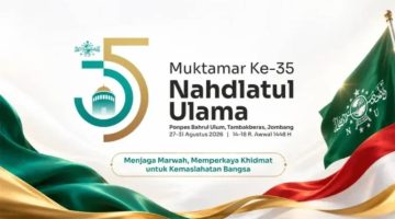 Menjelang Muktamar Ke-35 NU: Ujian Marwah di Abad Kedua